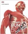 The Complete Human Body: the Definitive Visual Guide