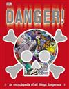 Danger!