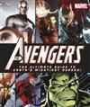 The Avengers the Ultimate Guide to Earth's Mightiest Heroes!