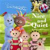 Nice and Quiet