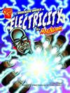 The Shocking World of Electricity: With Max Axiom Super Scientist