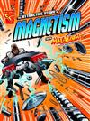 The Attractive Story of Magnetism: With Max Axiom Super Scientist