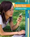 Digital Music: A Revolution in Music