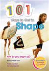 101 Ways to Get in Shape