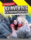 Surviving Extreme Sports