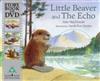 Little Beaver and the Echo