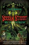 Scream Street: Skull of the Skeleton