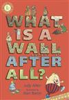 What is a Wall, After All?