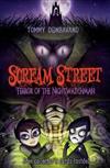 Scream Street: Terror of the Nightwatchman: Bk. 9