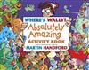 Where's Wally?: Absolutely Amazing Activity Book