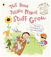 This Book Totally Makes Stuff Grow