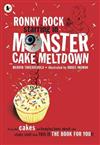 Ronny Rock Starring in Monster Cake Meltdown