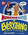 Murderous Maths of Everything
