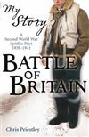 Battle of Britain: A Second World War Spitfire Pilot, 1939-1941