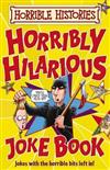 Horribly Hilarious Joke Book
