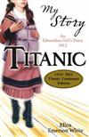 Titanic: An Edwardian Girl's Diary,1912