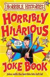 Horribly Hilarious Joke Book