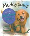 Muddypaws and the Birthday Party