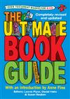 The Ultimate Book Guide: Over 600 Great Books for 8-12s