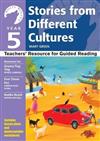 Yr 5 Stories From Different Cultures: Teachers' Resource for Guided Reading