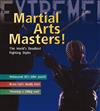 Martial Arts Masters: The World's Deadliest Fighting Styles