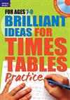 Brilliant Ideas for Times Tables Practice 7-9