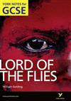 Lord of the Flies: York Notes for GCSE: 2010