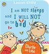 I am Not Sleepy and I Will Not Go to Bed