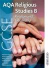 AQA Religious Studies B: GCSE Religion and Citizenship