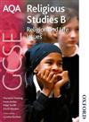 AQA Religious Studies B: GCSE Religion and Life Issues