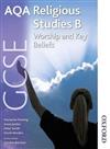 AQA Religious Studies B: GCSE Worship and Key Beliefs