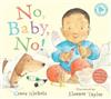 No, Baby, No