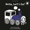 Hello, Let's Go!: Black and White Sparkler Board Book