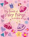 Big Book of Fairy Things to Make and Do