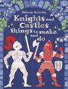 Knights & Castles Things to Make and Do