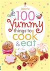 100 Yummy Things to Eat