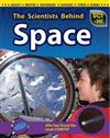 The Scientists Behind Space