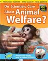 Do Scientists Care about Animal Welfare?