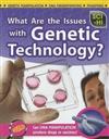 What Are the Issues with Genetic Technology?