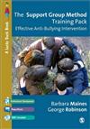The Support Group Method Training Pack: Effective Anti-bullying Intervention