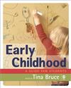Early Childhood: A Guide for Students