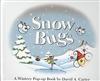 Snow Bugs: A Wintery Pop-Up Book