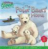 The Polar Bears' Home: A Story about Global Warming