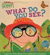 What Do You See?: A Lift-The-Flap Book about Endangered Animals