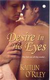 Desire in His Eyes