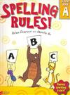 Spelling Rules!: Makes Spelling Stick: Bk. A: Student