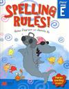 Spelling Rules!: Makes Spelling Stick: Bk. E: Student