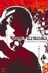 Mega Dramas