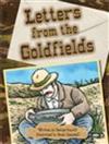 Letters from the Goldfield: Main Idea