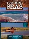Two Dying Seas: Compare and Contrast